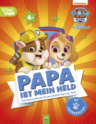 PAW Patrol, Papa ist mein Held Cover des Buches „PAW Patrol, Papa ist mein Held“