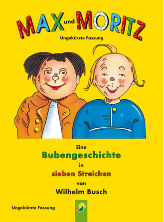Cover des Buches „Max und Moritz - ungekürzte Fassung“