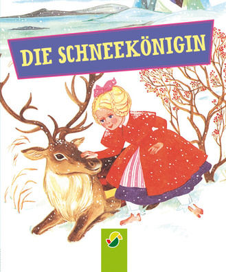 Die Schneekönigin Cover des Buches „Die Schneekönigin“