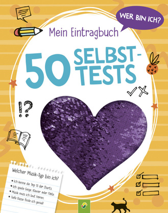 Wer bin ich? Mein Eintragbuch: 50 Selbsttests Cover des Buches „Wer bin ich? Mein Eintragbuch: 50 Selbsttests“