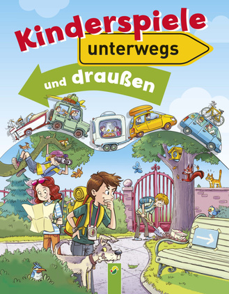 Kinderspiele unterwegs und draußen Cover des Buches „Kinderspiele unterwegs und draußen“