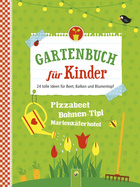 Gartenbuch für Kinder Cover des Buches „Gartenbuch für Kinder“