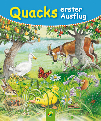 Quacks erster Ausflug Cover des Buches „Quacks erster Ausflug“