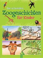 Cover des Buches „Die schönsten Zoogeschichten für Kinder“