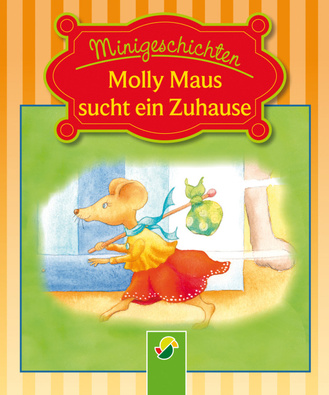 Molly Maus sucht ein Zuhause Cover des Buches „Molly Maus sucht ein Zuhause“