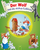 Der Wolf und die sieben Geißlein Cover des Buches „Der Wolf und die sieben Geißlein“