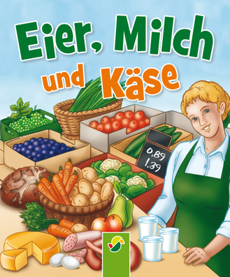 Eier, Milch und Käse Cover des Buches „Eier, Milch und Käse“