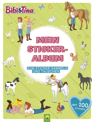 Bibi & Tina - Mein Stickeralbum mit 100 Stickern Cover des Buches „Bibi & Tina - Mein Stickeralbum mit 100 Stickern“