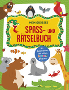 Mein großes Spaß- und Rätselbuch Tiere Cover des Buches „Mein großes Spaß- und Rätselbuch Tiere“