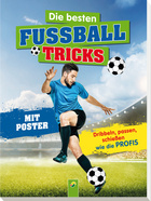 Die besten Fußballtricks - mit Trainingsposter Cover des Buches „Die besten Fußballtricks - mit Trainingsposter“