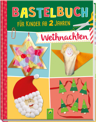 Bastelbuch für Kinder ab 2 Jahren - Weihnachten Cover des Buches „Bastelbuch für Kinder ab 2 Jahren - Weihnachten“