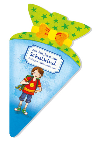 Ich bin jetzt ein Schulkind Cover des Buches „Ich bin jetzt ein Schulkind“