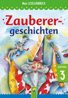 Zauberergeschichten - Mein Leselernbuch: Lesestufe 3 Kindle Edition Cover des Buches „ Zauberergeschichten - Mein Leselernbuch: Lesestufe 3 Kindle Edition“