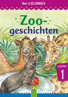 Zoogeschichten - Mein Leselernbuch: Lesestufe 1 Cover des Buches „Zoogeschichten - Mein Leselernbuch: Lesestufe 1 “